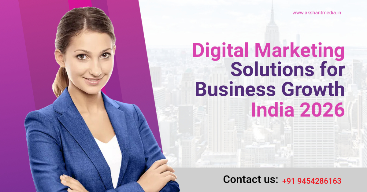 Digital Marketing Solutions for Business Growth India 2026